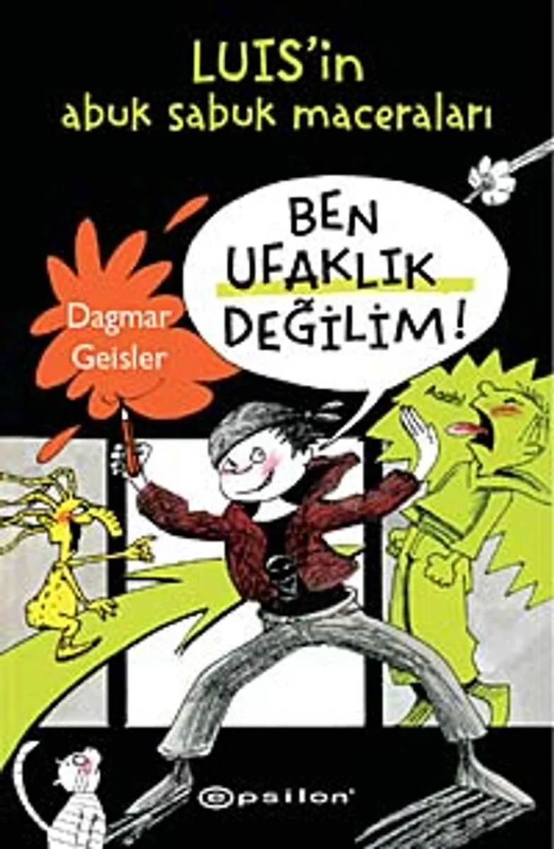 Ben Ufaklık Değilim Luis'in Abuk Sabuk Maceraları