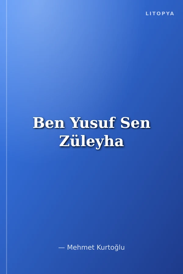 Ben Yusuf Sen Züleyha
