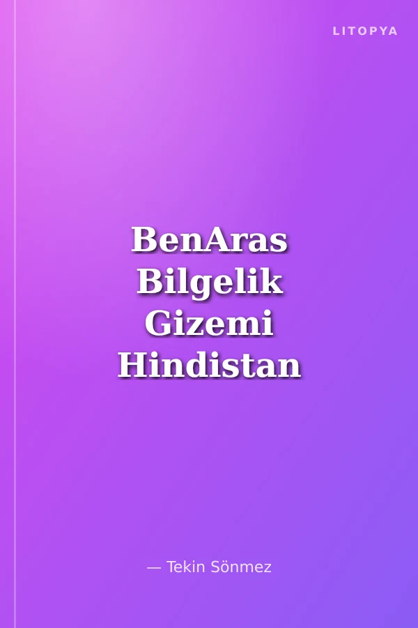 BenAras Bilgelik Gizemi Hindistan (Cep Boy 11-18,5)