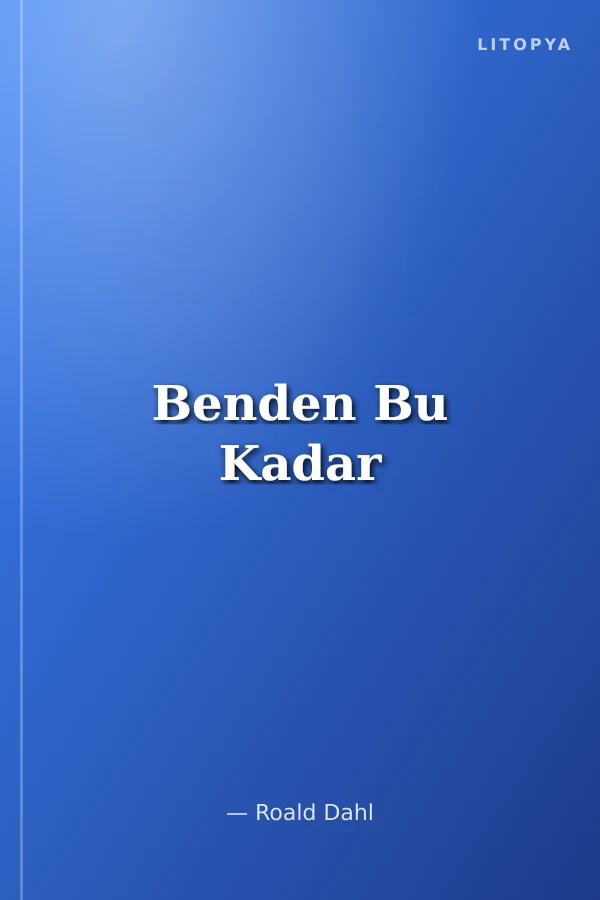 Benden Bu Kadar