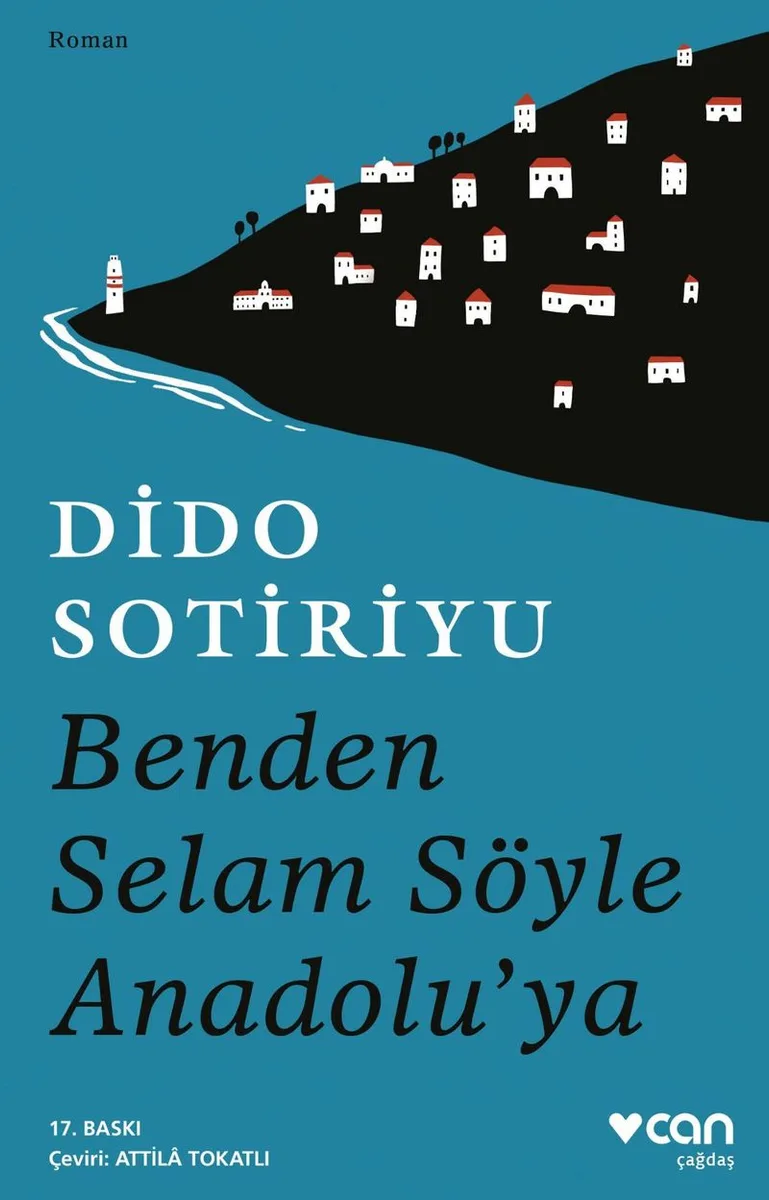 Benden Selam Söyle Anadolu'ya (Ciltsiz)