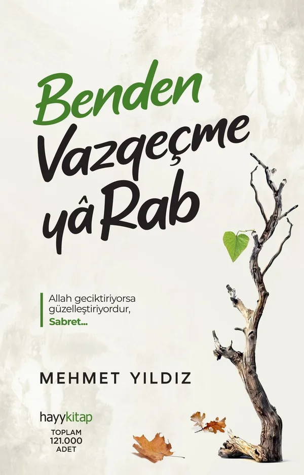 Benden Vazgeçme Ya Rab