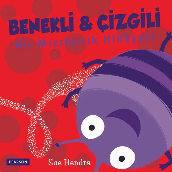 Benekli - Çizgili Bir Mızıkçılık Hikayesi