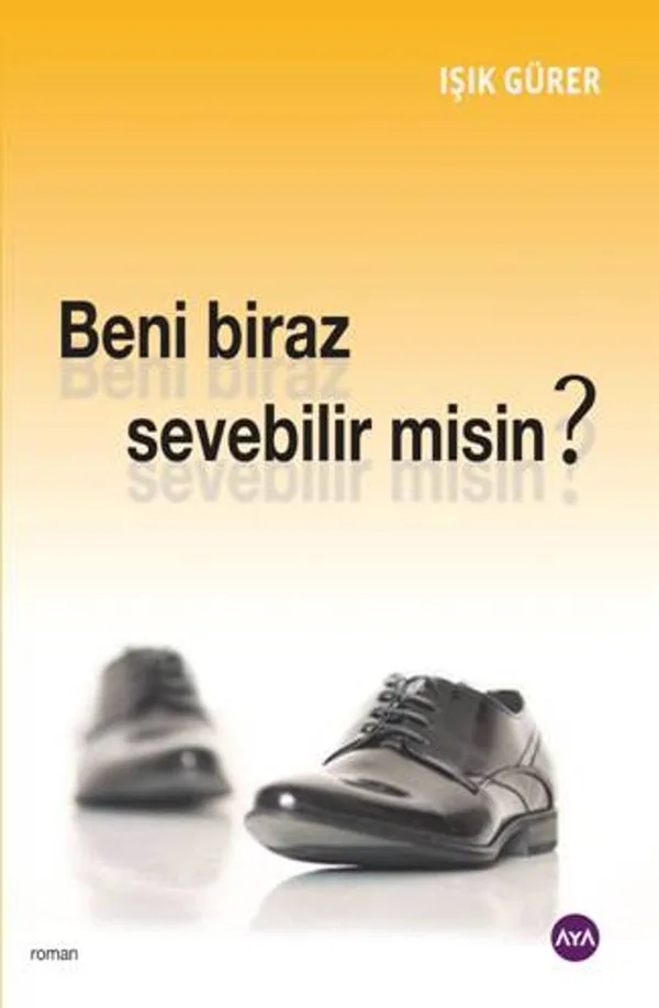 Beni Biraz Sevebilir misin?