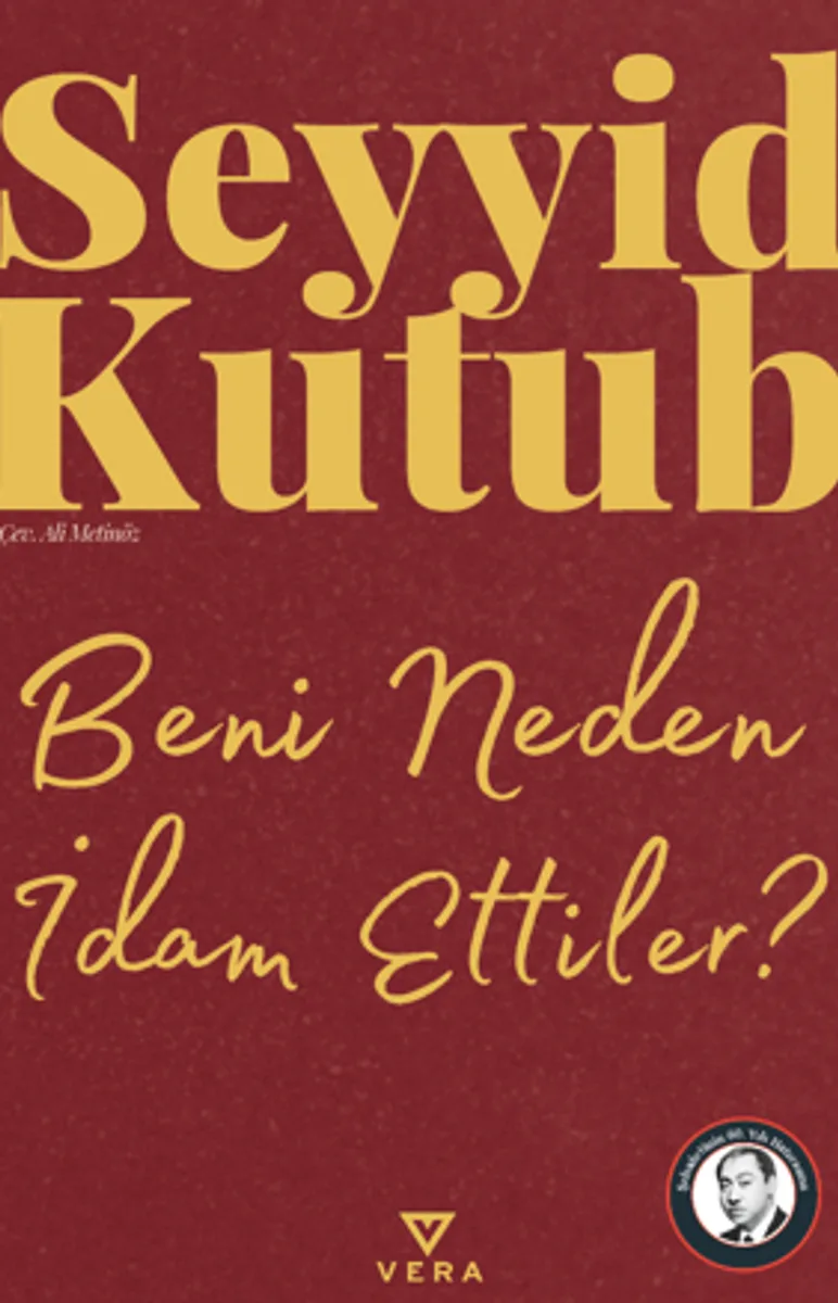 Beni Neden İdam Ettiler?