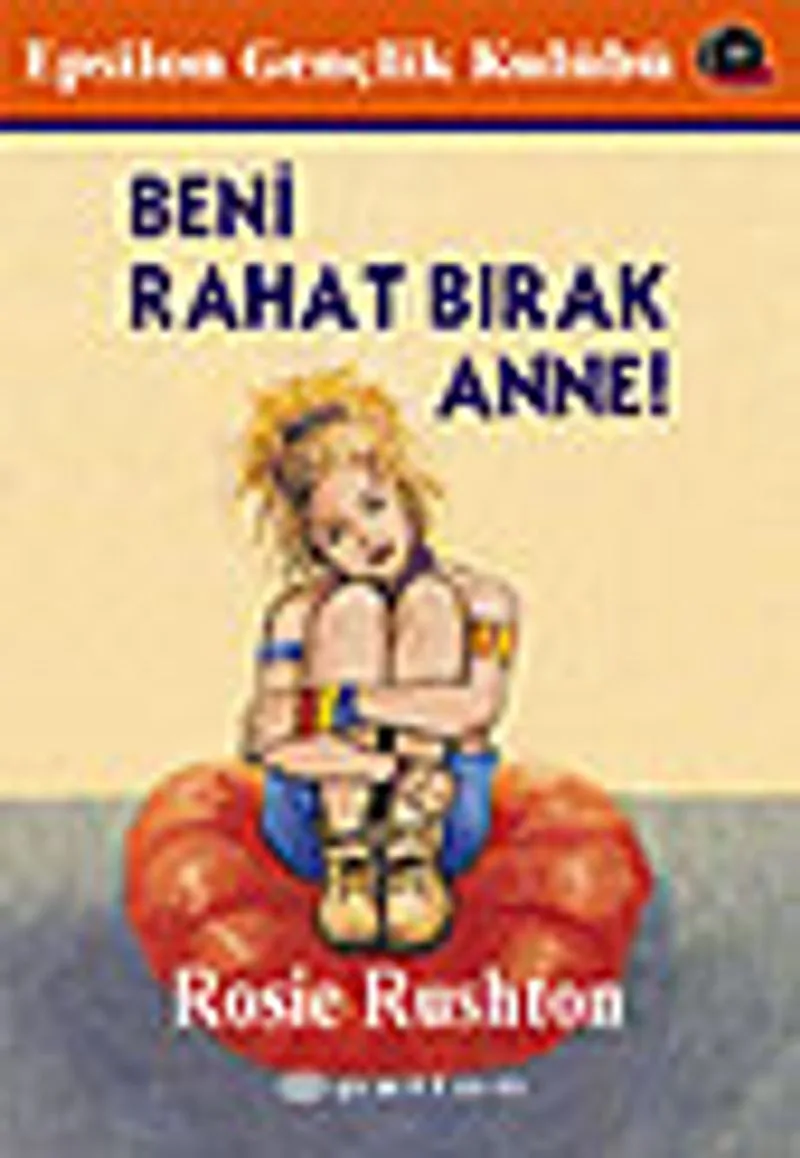 Beni Rahat Bırak Anne!