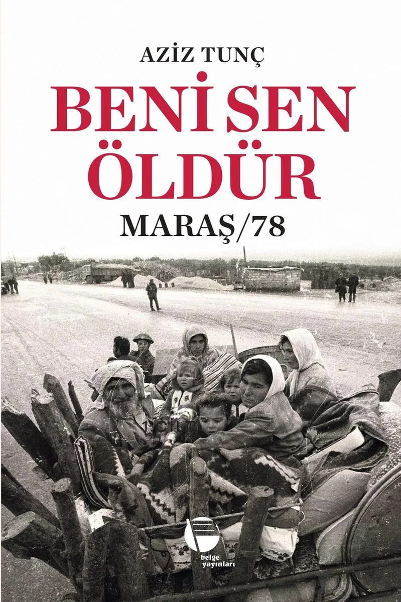 Beni Sen Öldür Maraş / 78