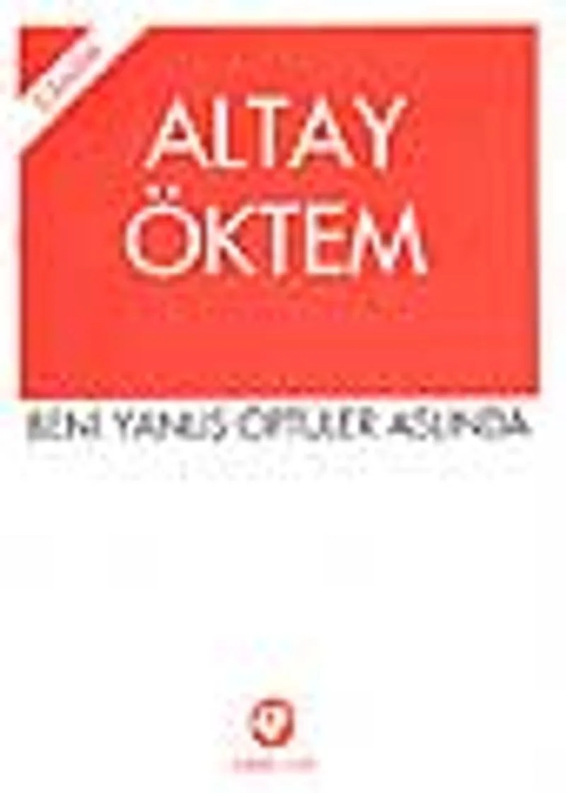 Beni Yanlış Öptüler Aslında
