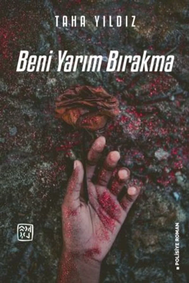 Beni Yarım Bırakma