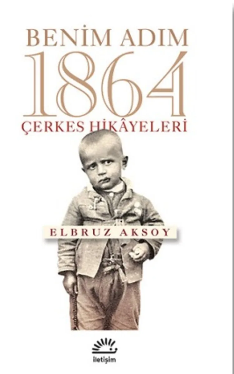 Benim Adım 1864 Çerkes Hikayeleri