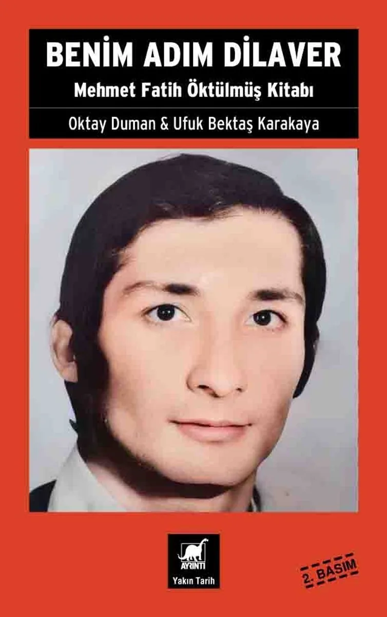 Benim Adım Dilaver Mehmet Fatih Öktülmüş Kitabı