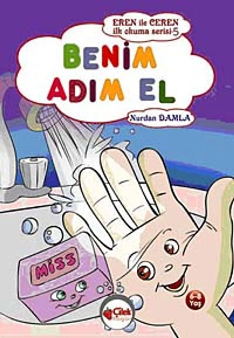 Benim Adım El / Eren ile Ceren İlk Okuma Serisi