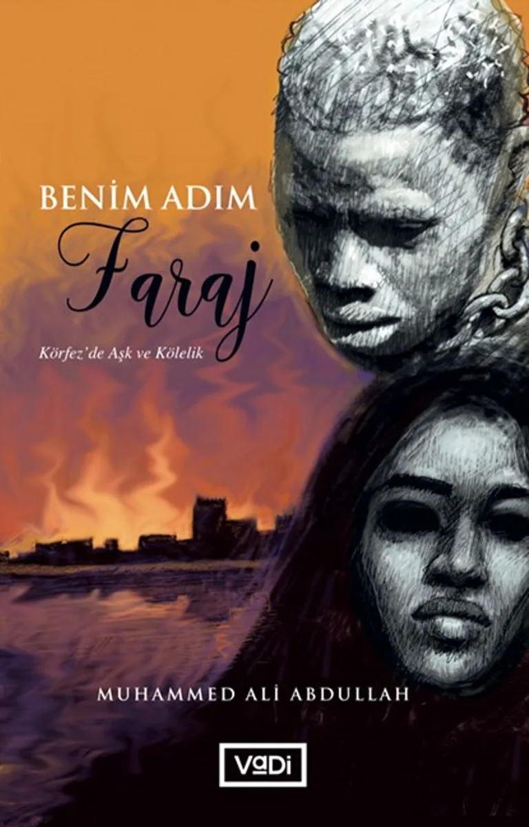 Benim Adım Faraj Körfez'da Aşk ve Kölelik