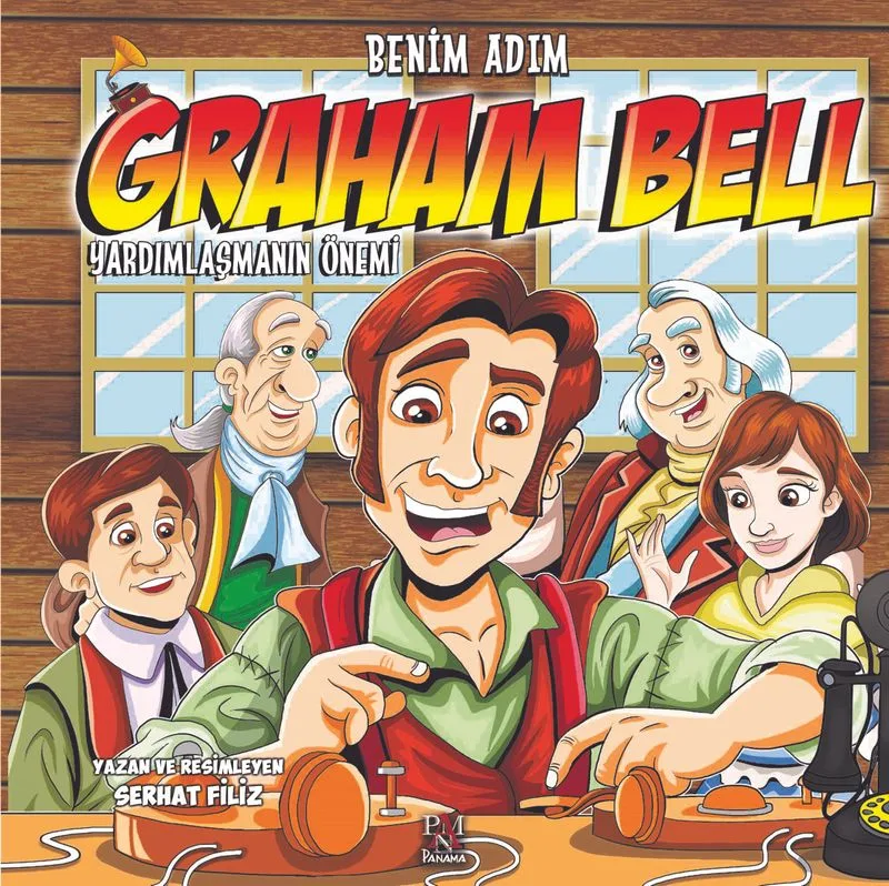 Benim Adım Graham Bell Yardımlaşmanın Önemi