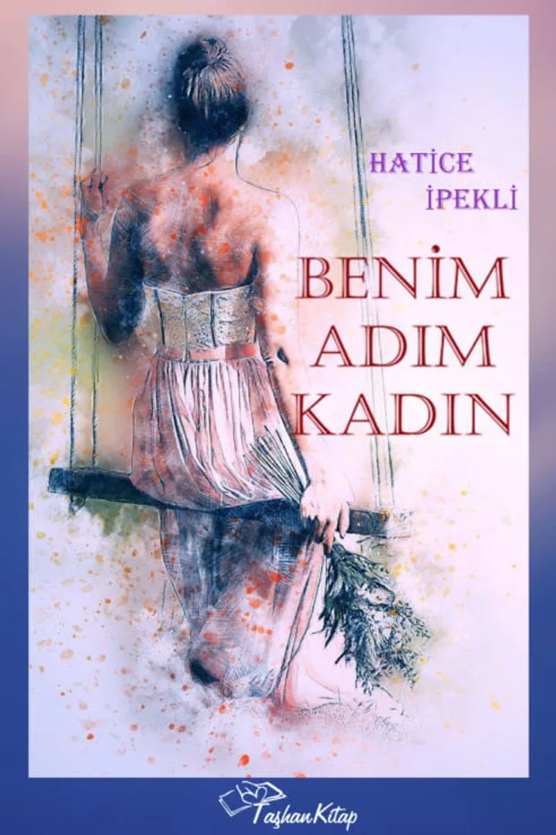 Benim Adım Kadın