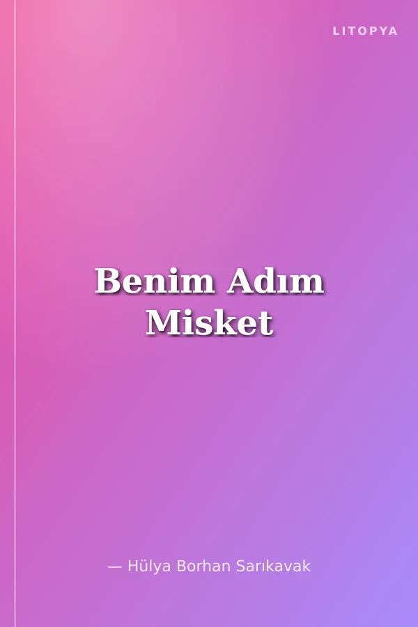 Benim Adım Misket