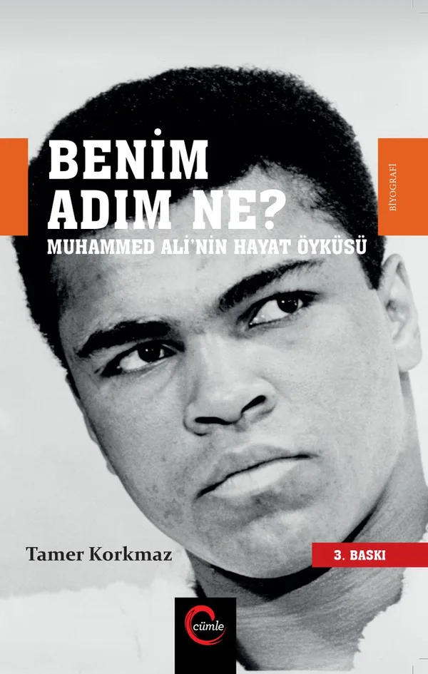 Benim Adım Ne? Muhammed Ali'nin Hayat Öyküsü