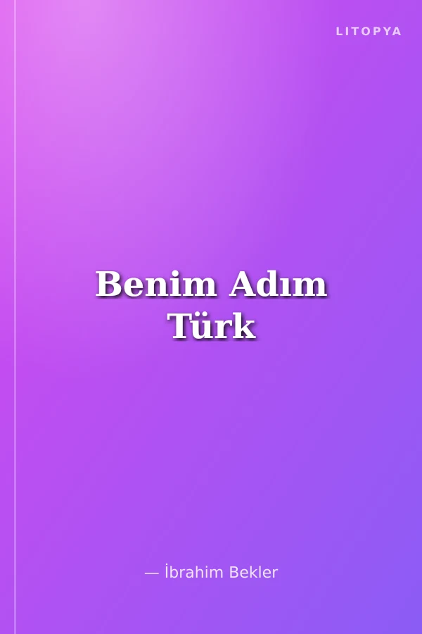 Benim Adım Türk
