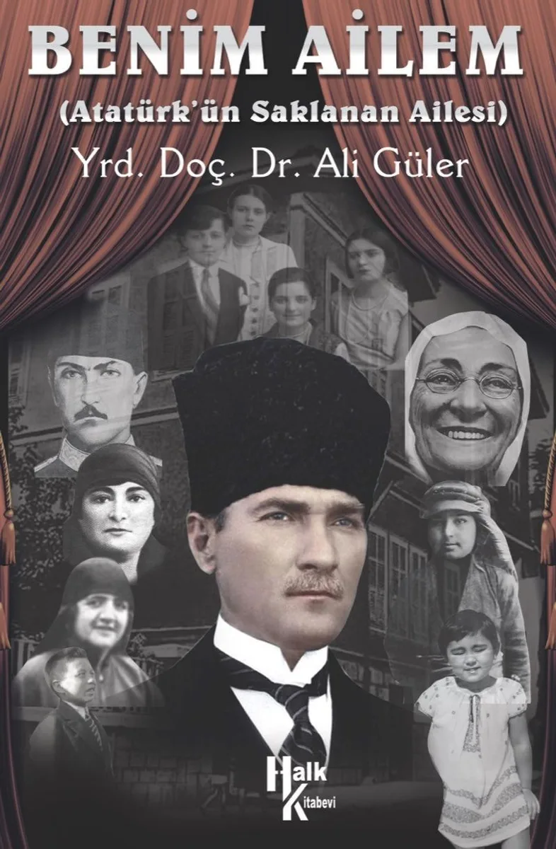 Benim Ailem Atatürk'ün Saklanan Ailesi