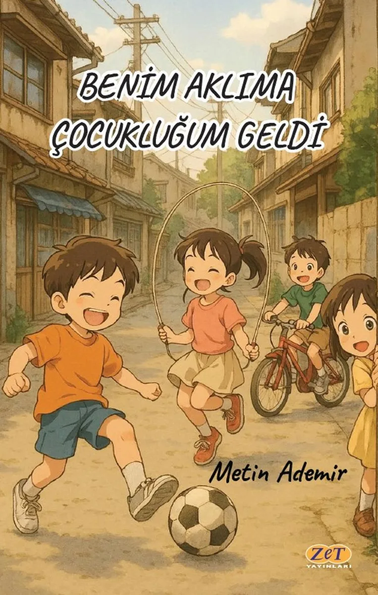 Benim Aklıma Çocukluğum Geldi