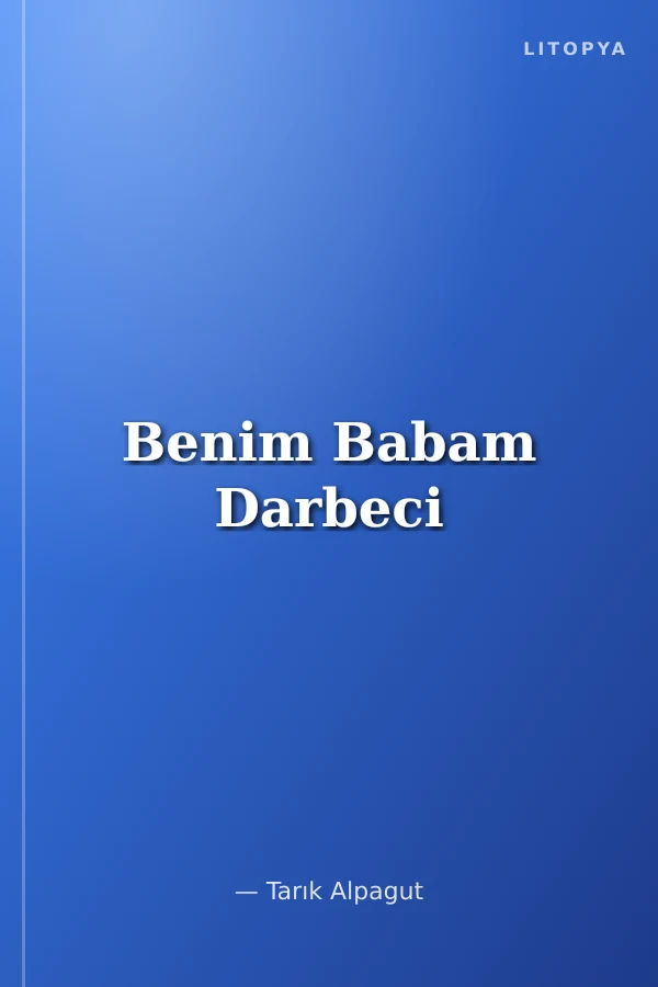 Benim Babam Darbeci