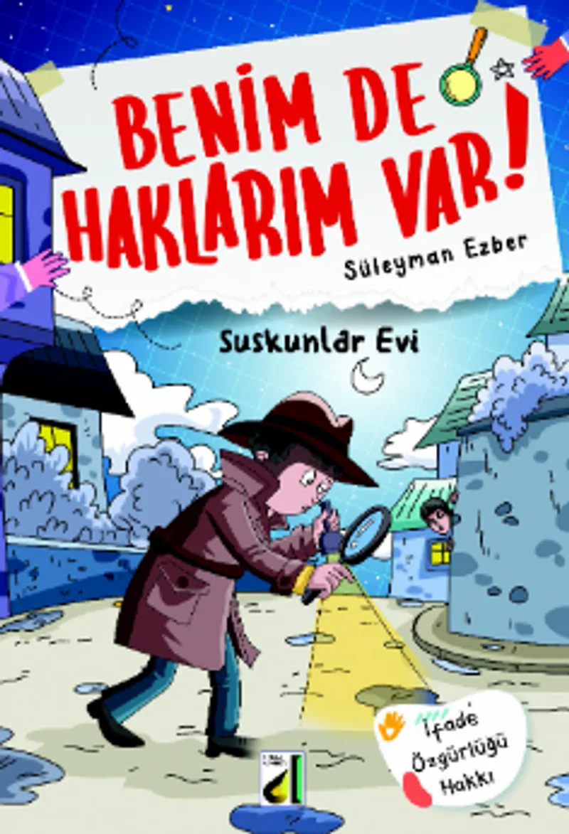 Benim de Haklarım Var 6 / Suskunlar Evi