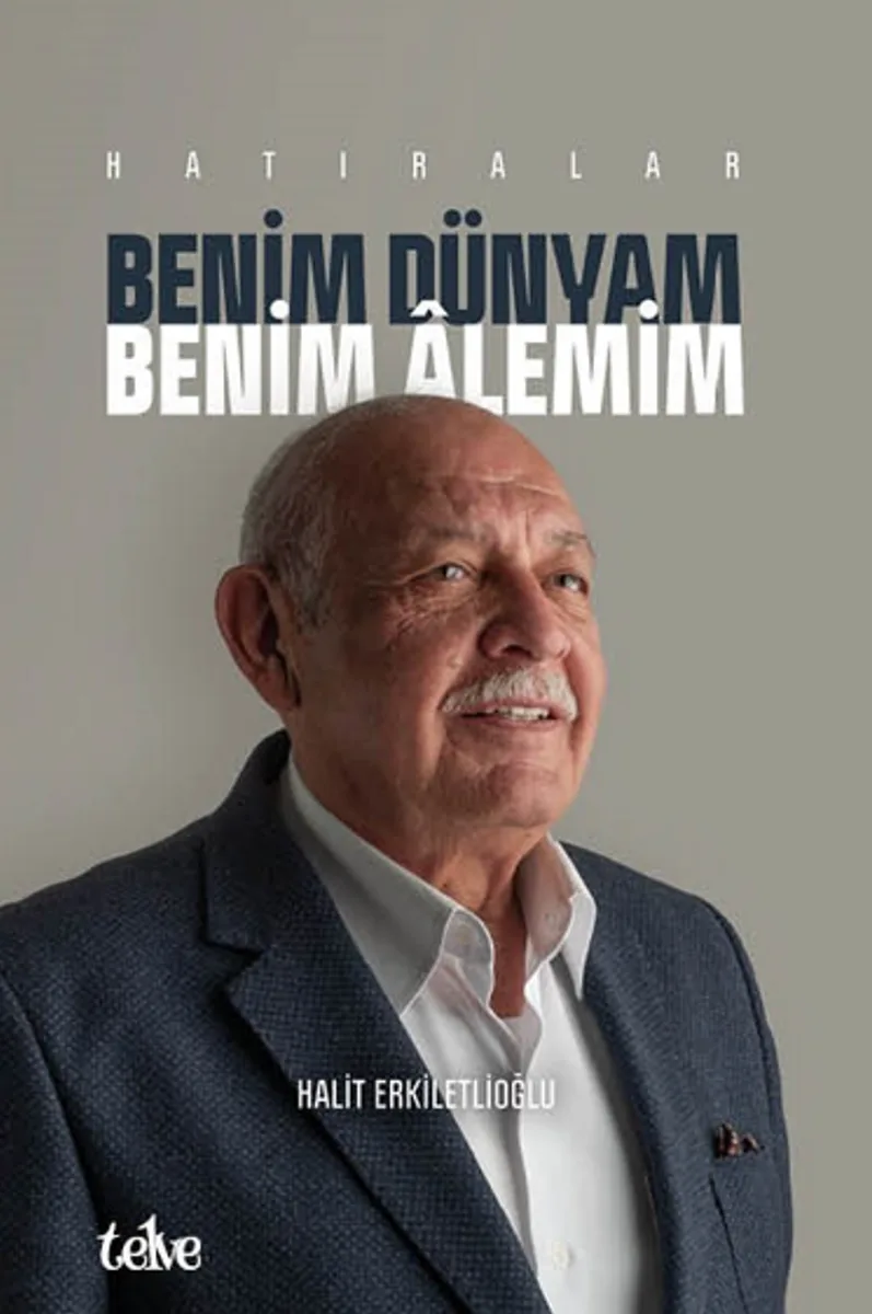 Benim Dünyam Benim &Acirc;lemim Hatıralar