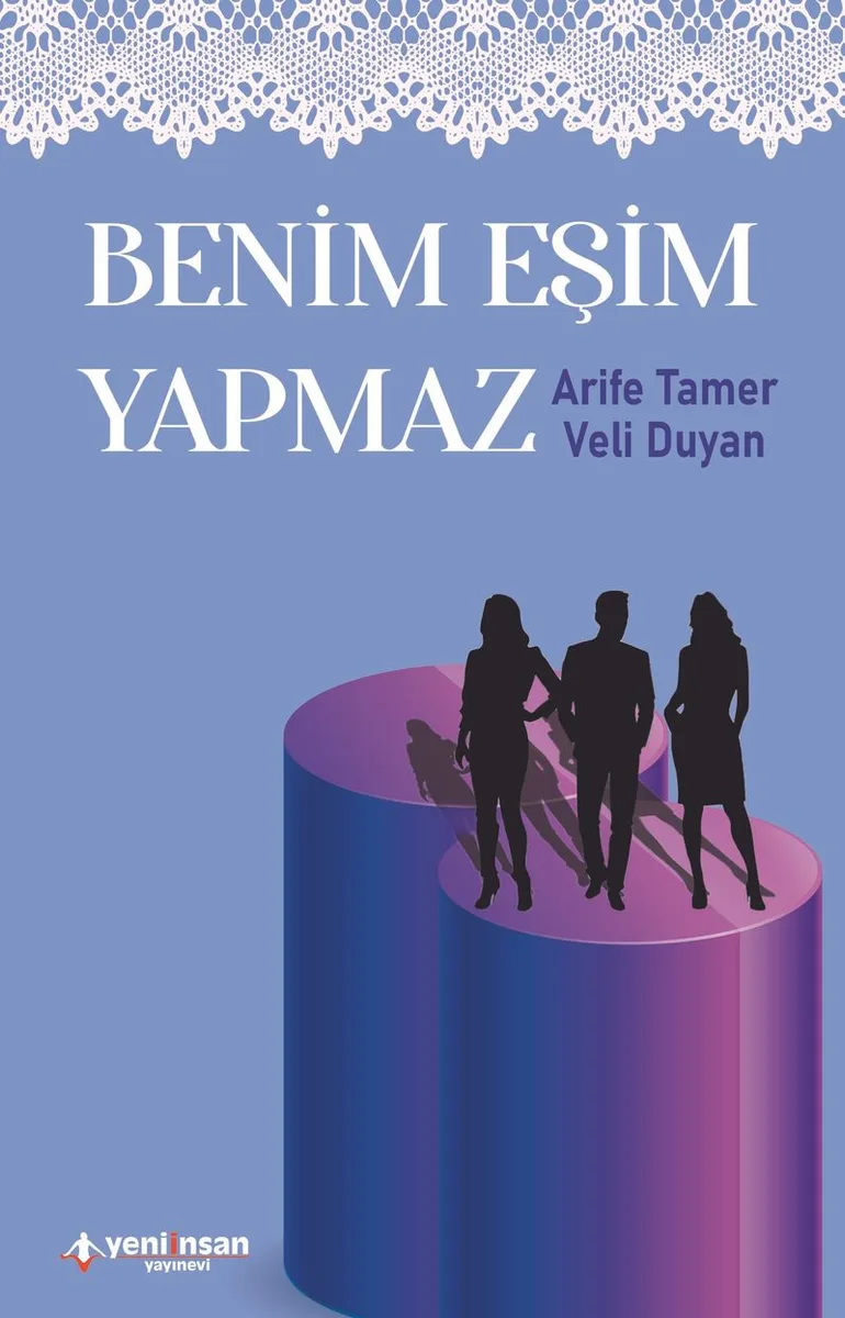 Benim Eşim Yapmaz