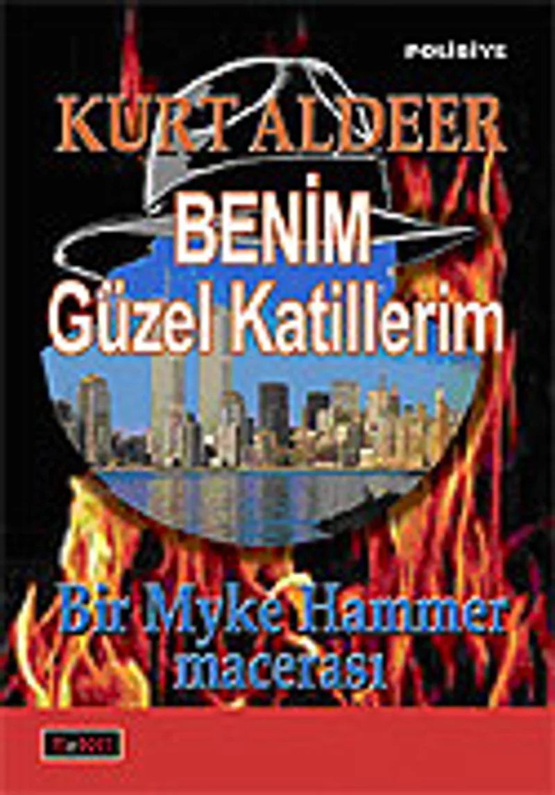 Benim Güzel Katillerim / Bir Myke Hammer Macerası
