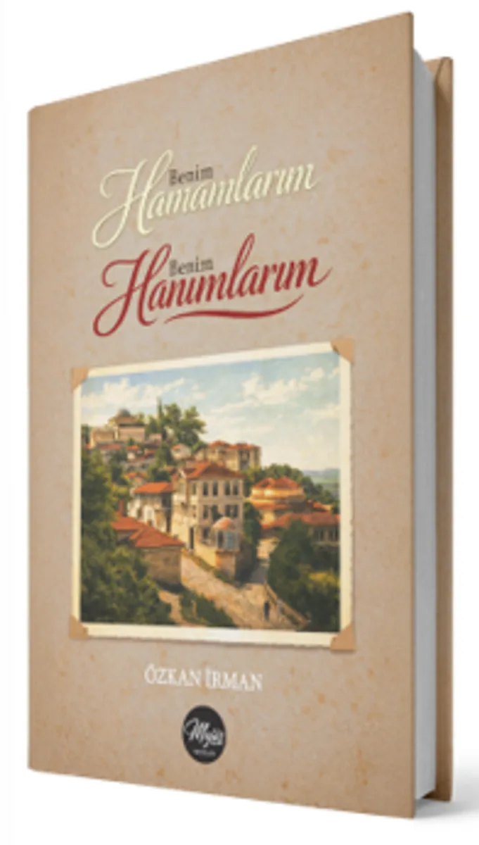 Benim Hamamlarım Benim Hanımlarım