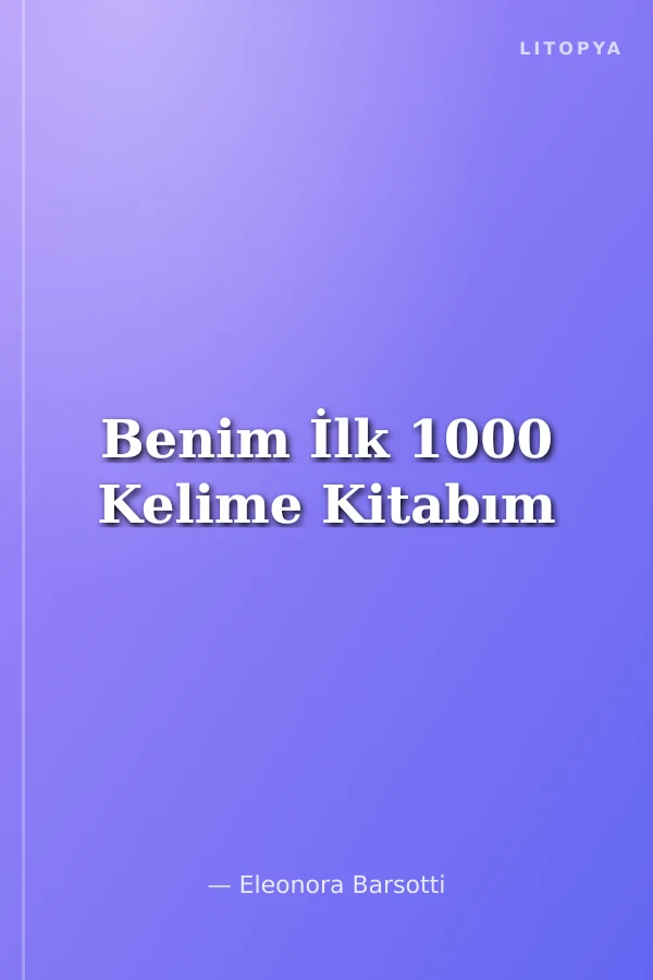 Benim İlk 1000 Kelime Kitabım
