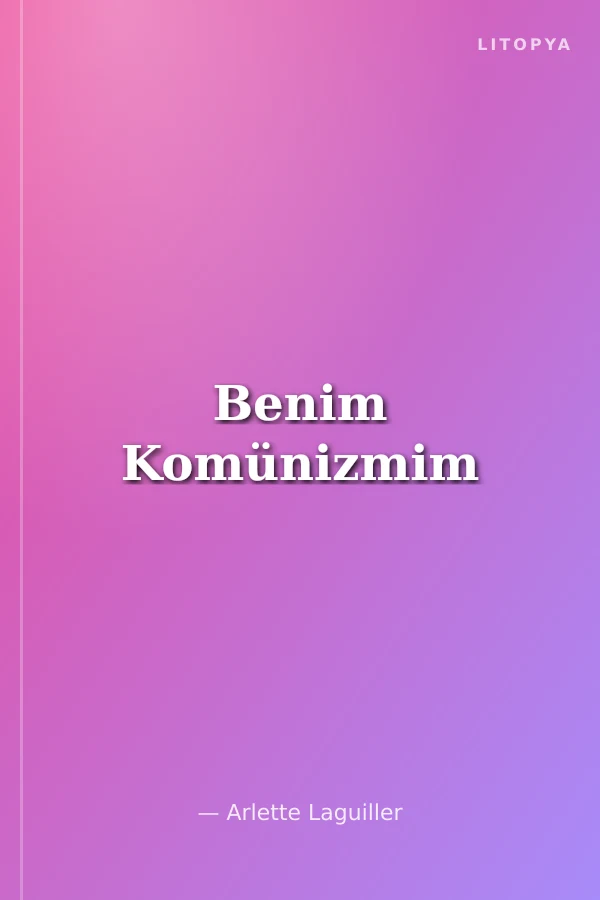 Benim Komünizmim