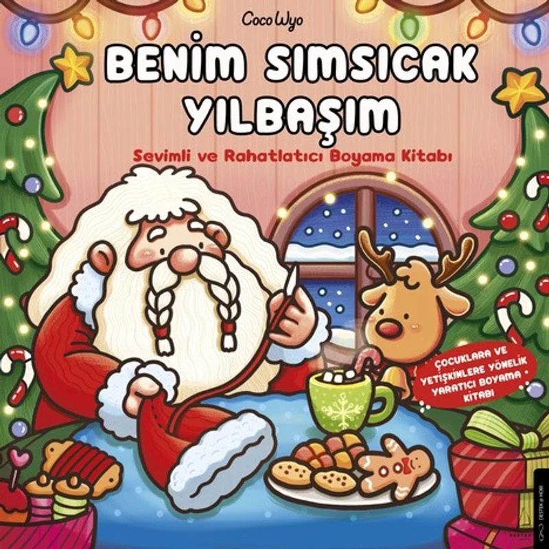 Benim Sımsıcak Yılbaşım Sevimli ve Rahatlatıcı Boyama Kitabı