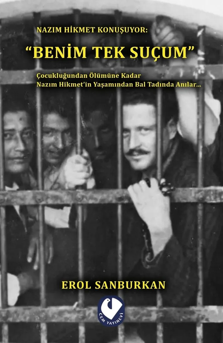 Benim Tek Suçum Nazım Hikmet Konuşuyor