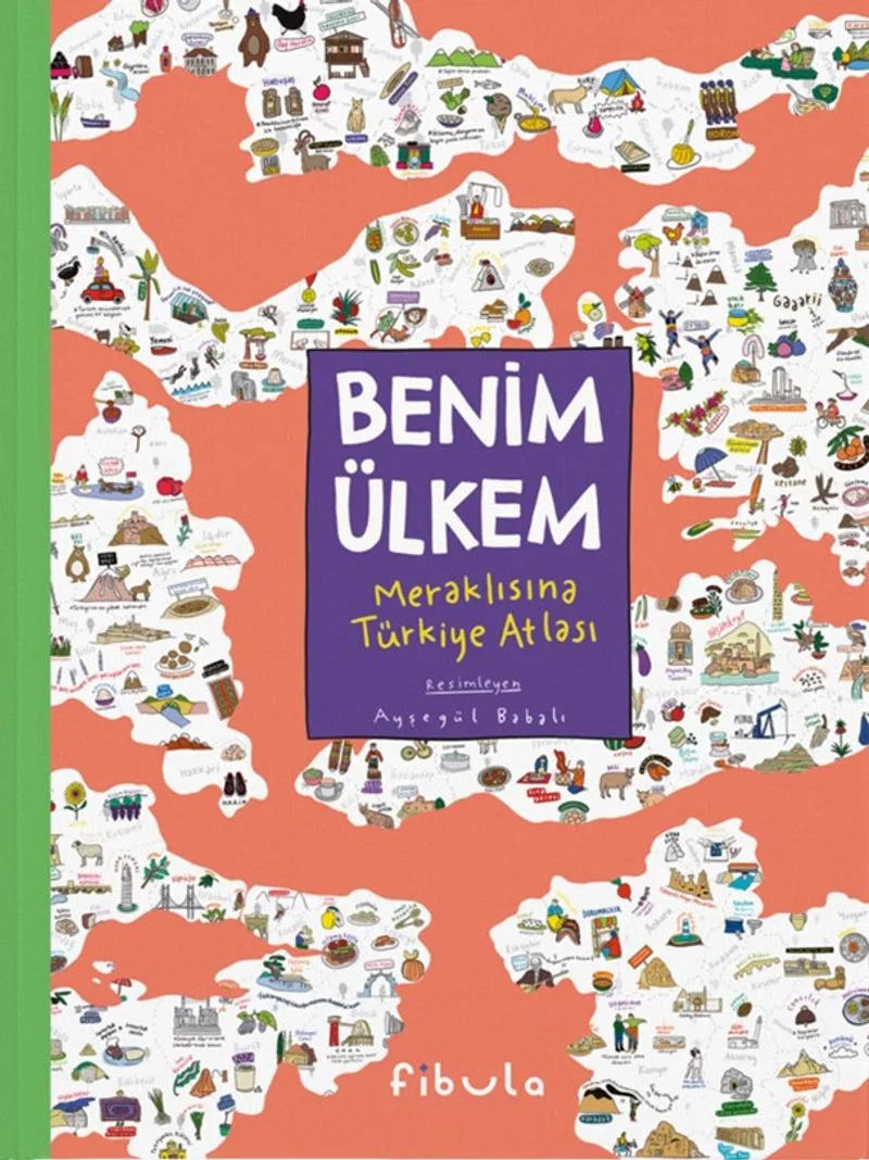 Benim Ülkem Meraklısına Türkiye Atlası (Ciltli)