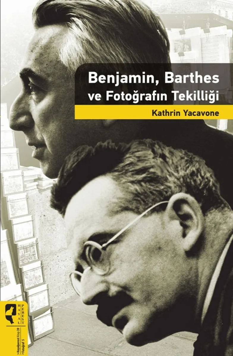Benjamin, Barthes Fotoğrafın Tekilliği