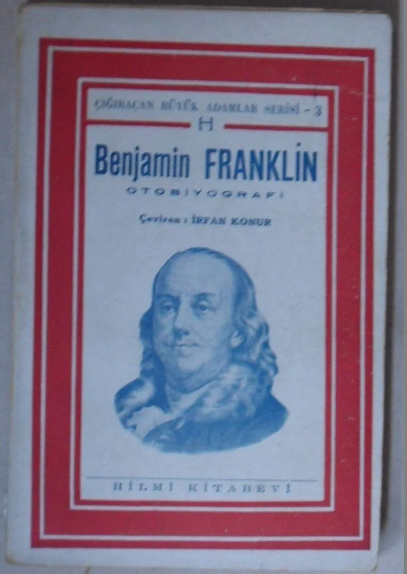 Benjamin Franklin- Otobiyografi (Kod:7-I-6)