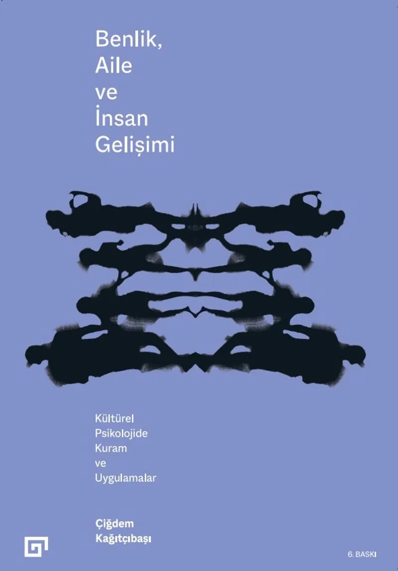 Benlik, Aile ve İnsan Gelişimi Kültürel Psikoloji