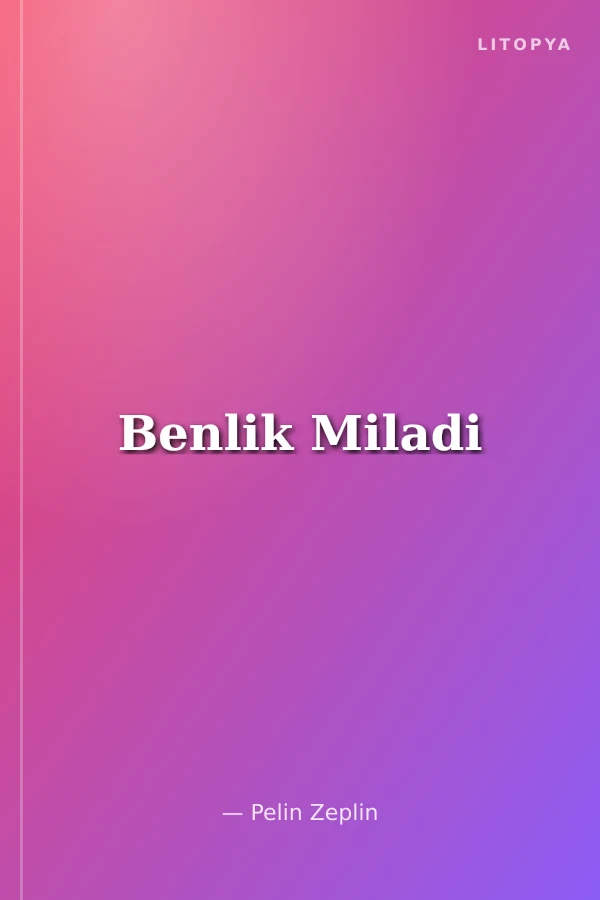 Benlik Miladi