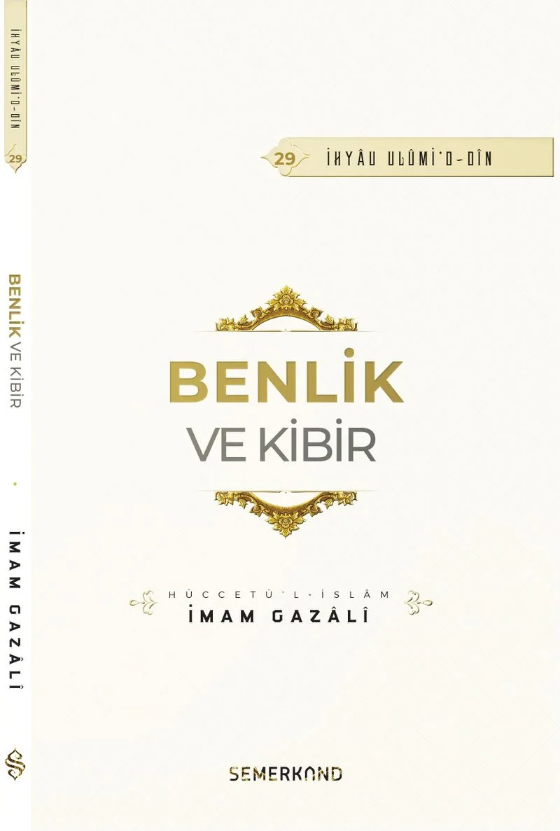 Benlik ve Kibir