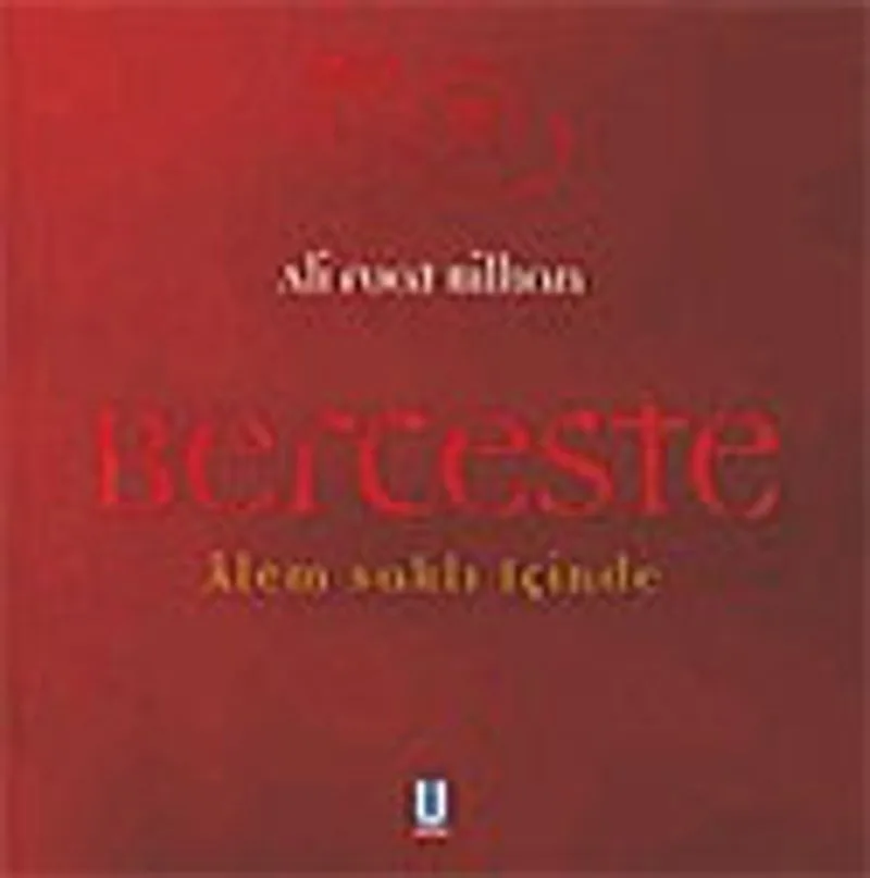 Berceste Alem Saklı İçinde