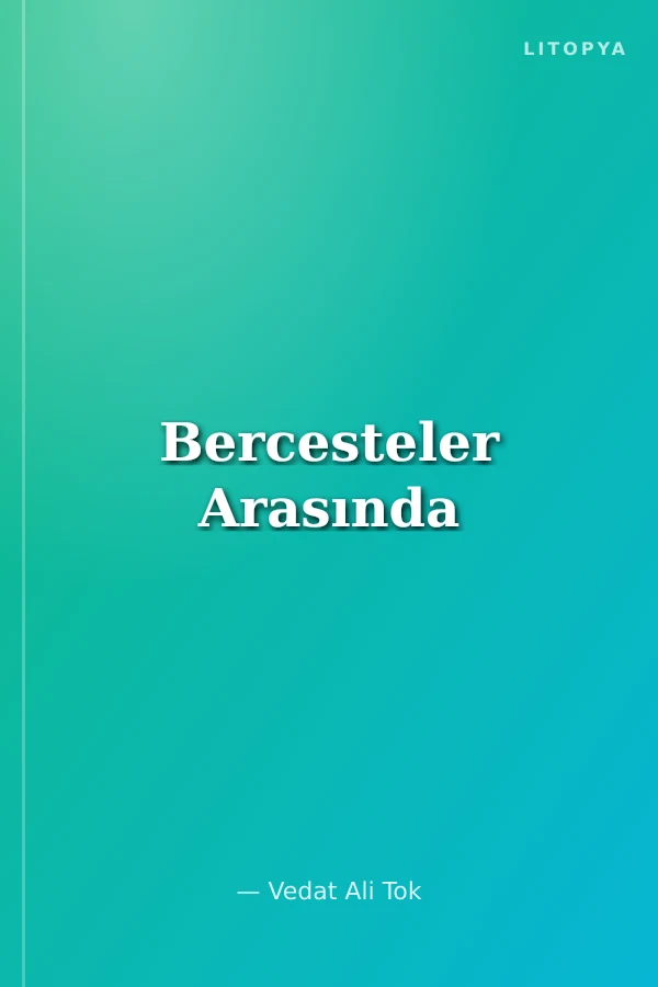 Bercesteler Arasında
