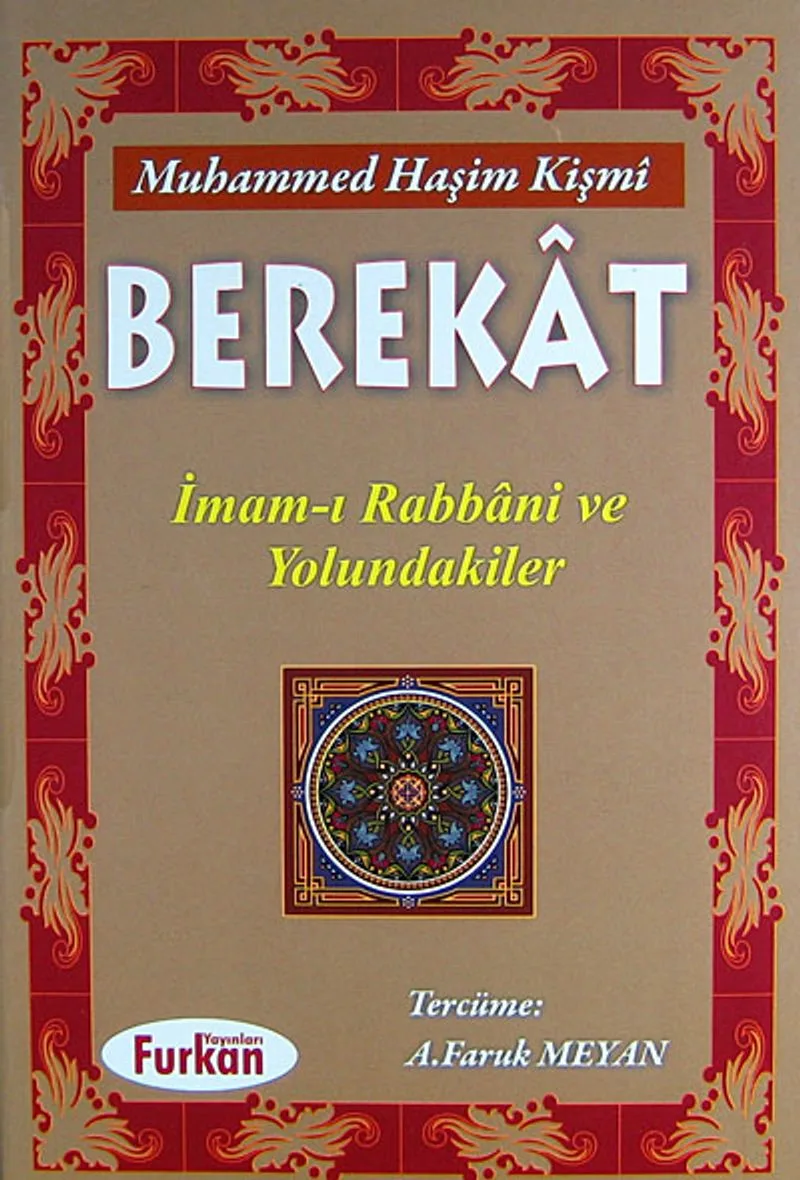 Berekat İmam-ı Rabbani ve Yolundakiler