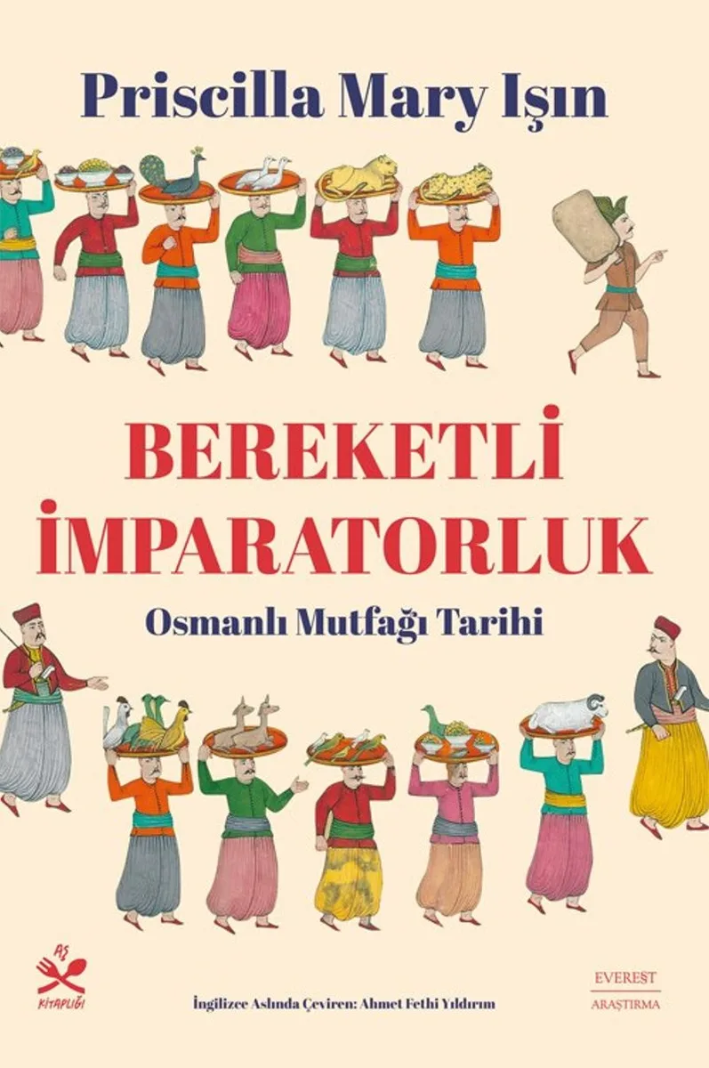 Bereketli İmparatorluk Osmanlı Mutfağı Tarihi