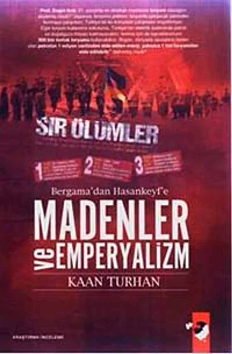 Bergama'dan Hasankeyf'e Madenler ve Emperyalizm