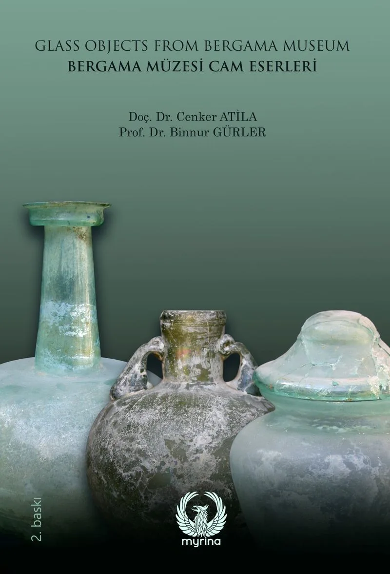 Bergama Müzesi Cam Eserleri Glass Objects from Bergama Museum
