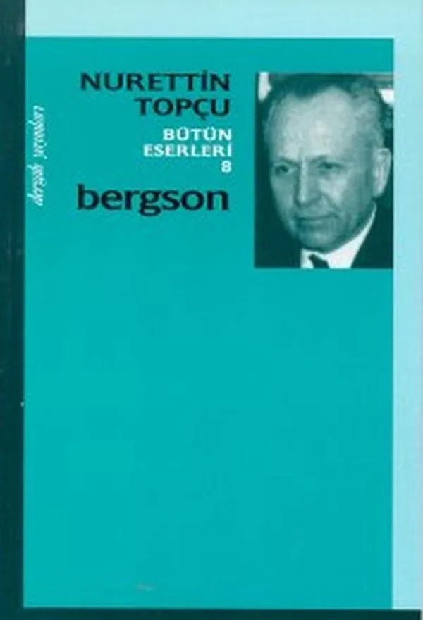 Bergson / Nurettin Topçu