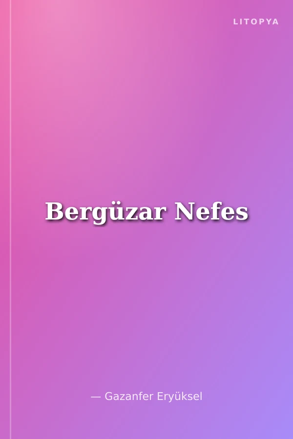 Bergüzar Nefes