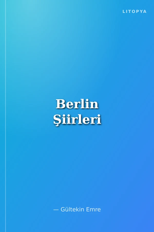 Berlin Şiirleri