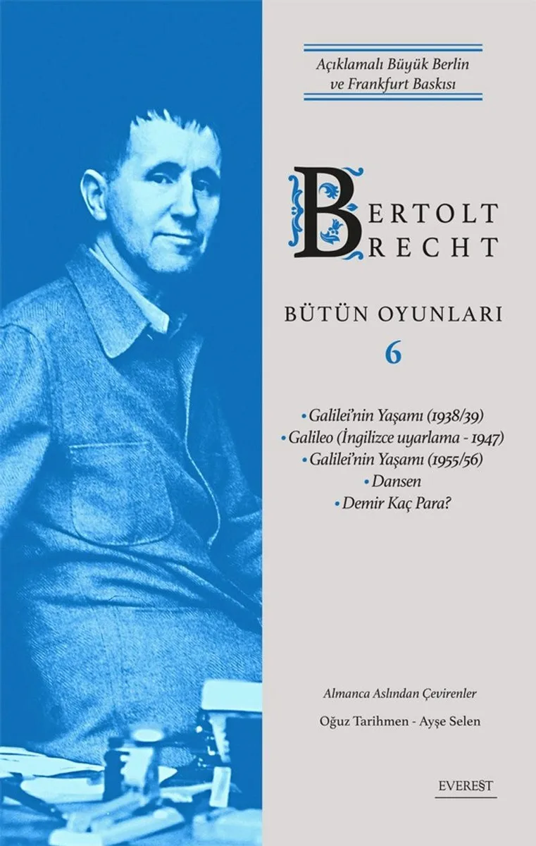 Bertolt Brecht Bütün Oyunları 6 / Açıklamalı Büyük Berlin ve Frankfurt Baskısı (Ciltli)